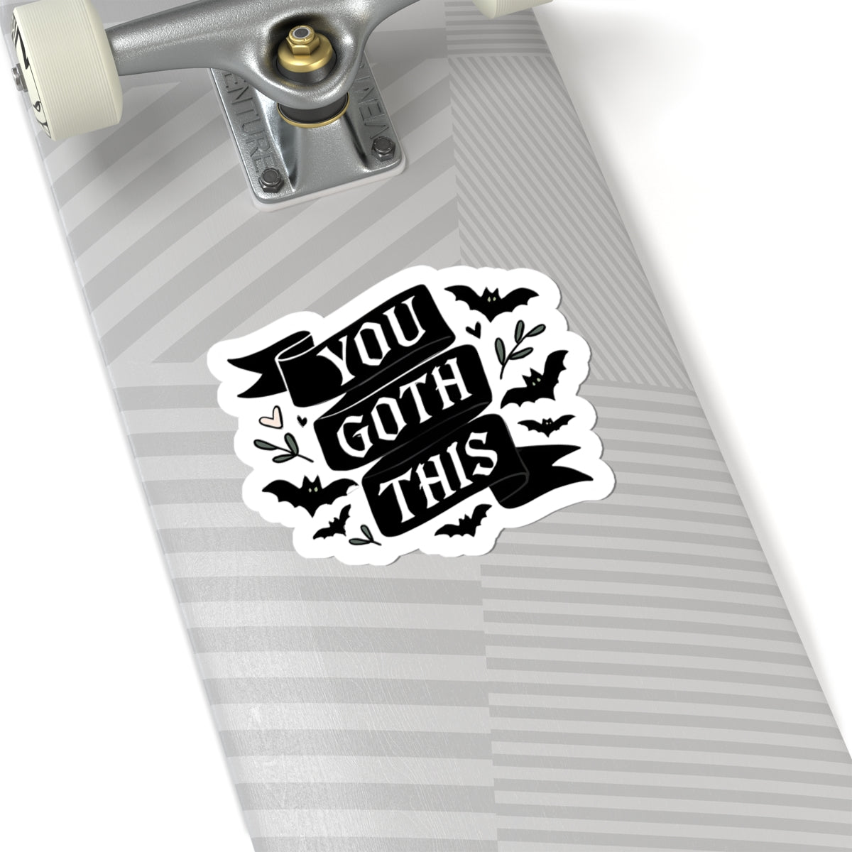 Gothic Stickers - You Goth This Sticker