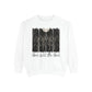 Girls Will Be Girls Sweatshirt