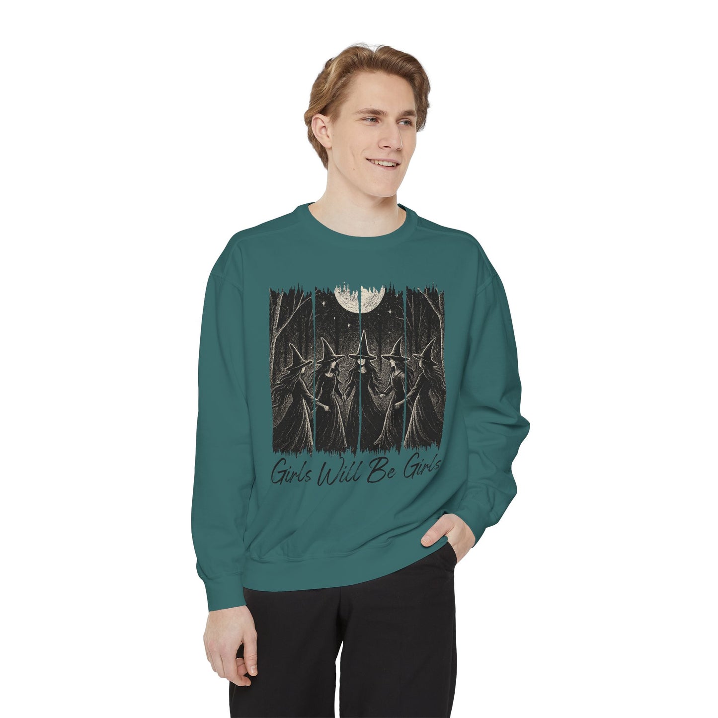 Girls Will Be Girls Sweatshirt