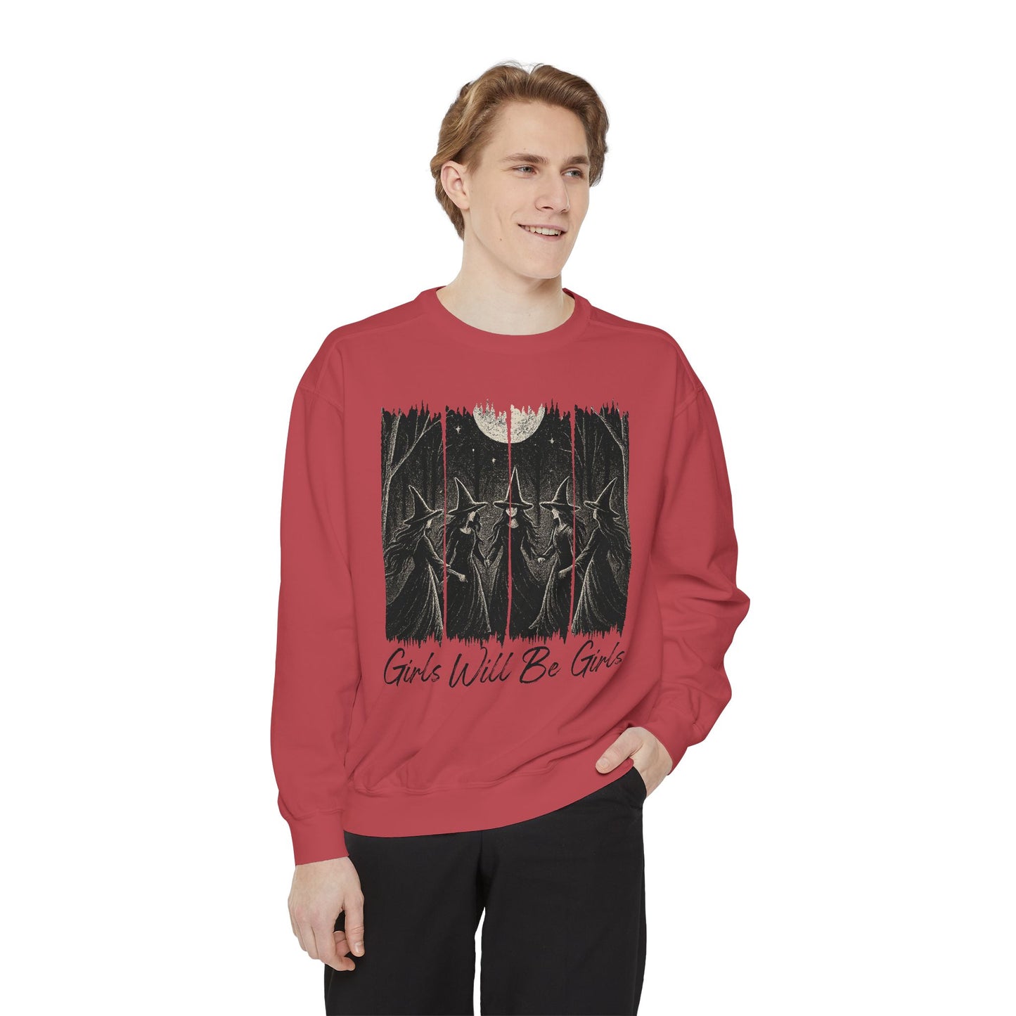 Girls Will Be Girls Sweatshirt