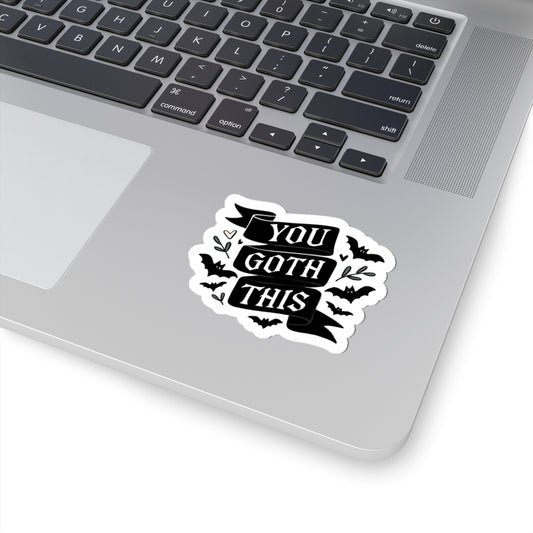Gothic Stickers - You Goth This Sticker