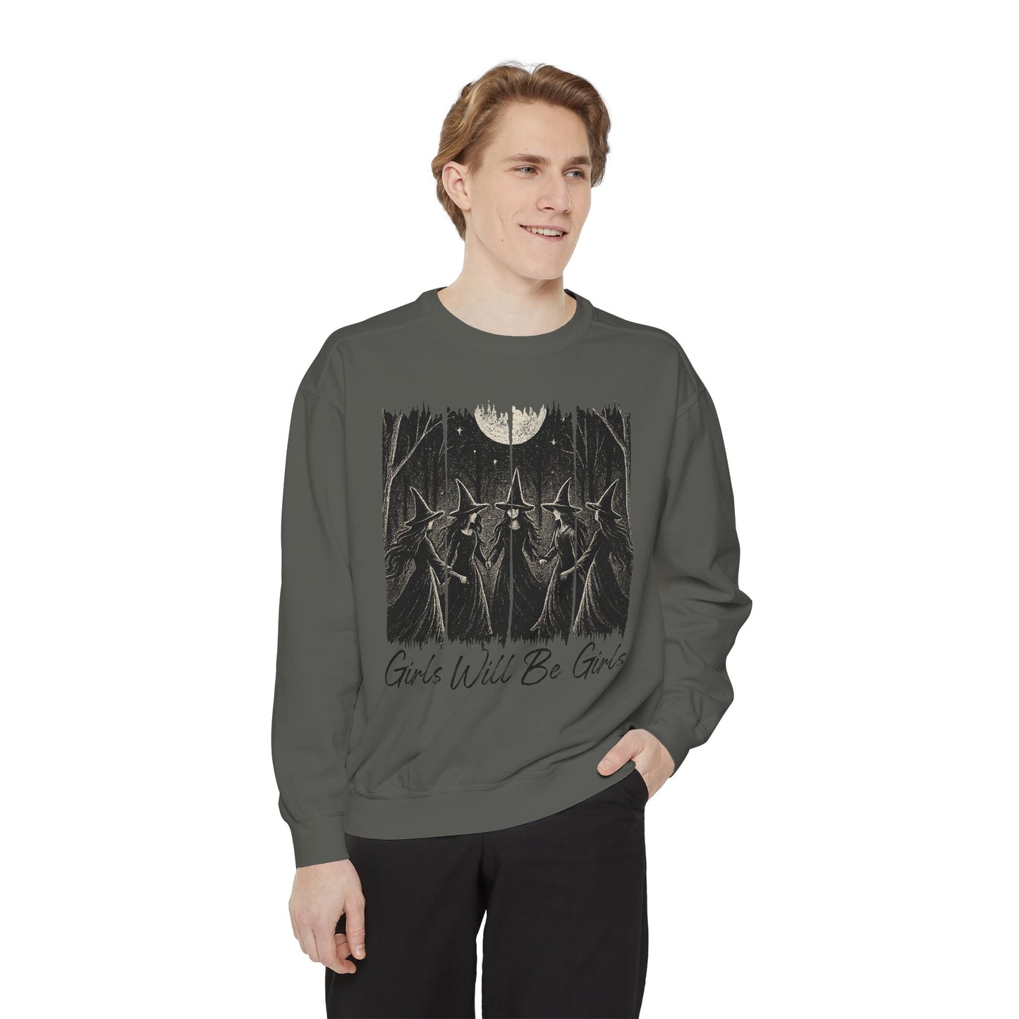 Girls Will Be Girls Sweatshirt