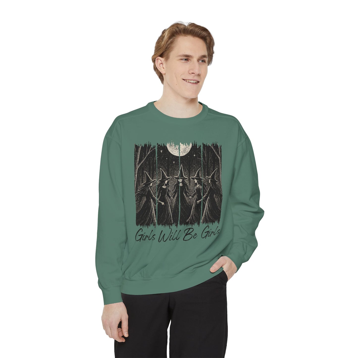 Girls Will Be Girls Sweatshirt