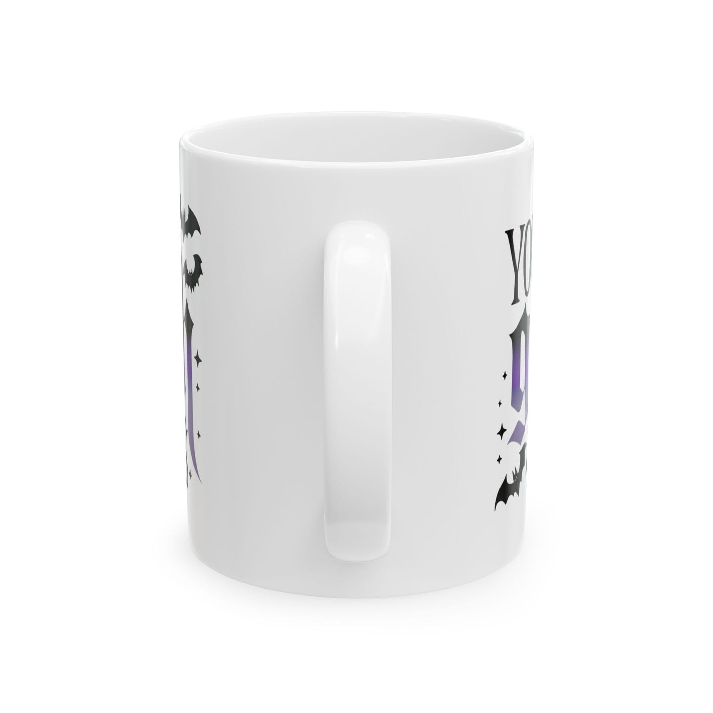 You Goth This Mug 11 oz